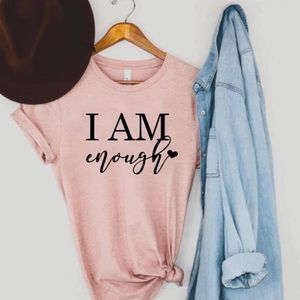 T-shirt (I am enough)